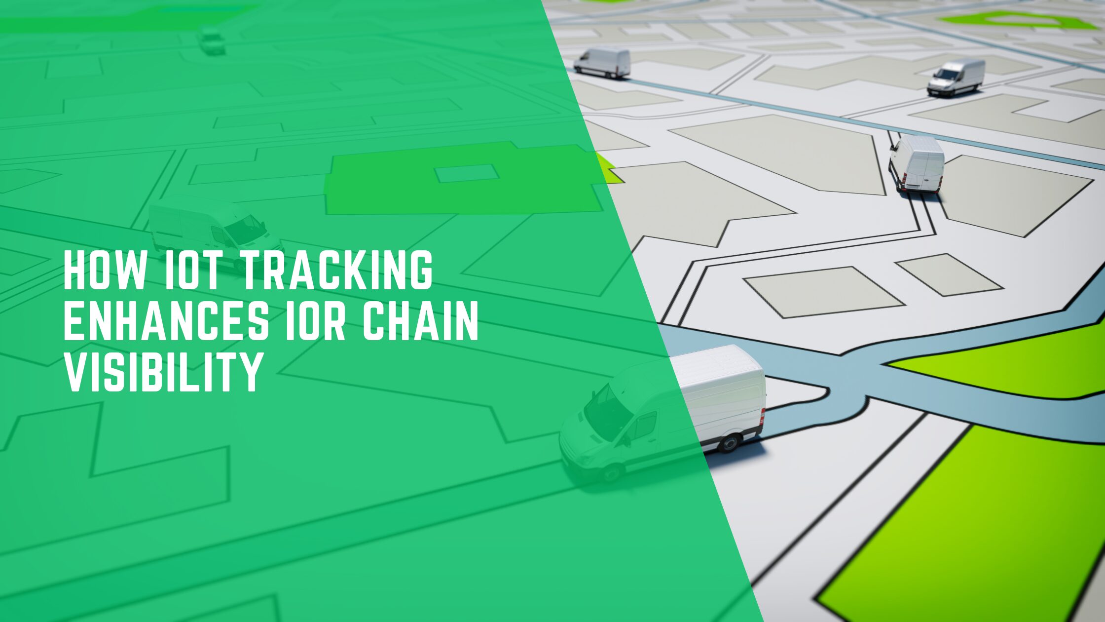 How IoT Tracking Enhances IOR Chain Visibility