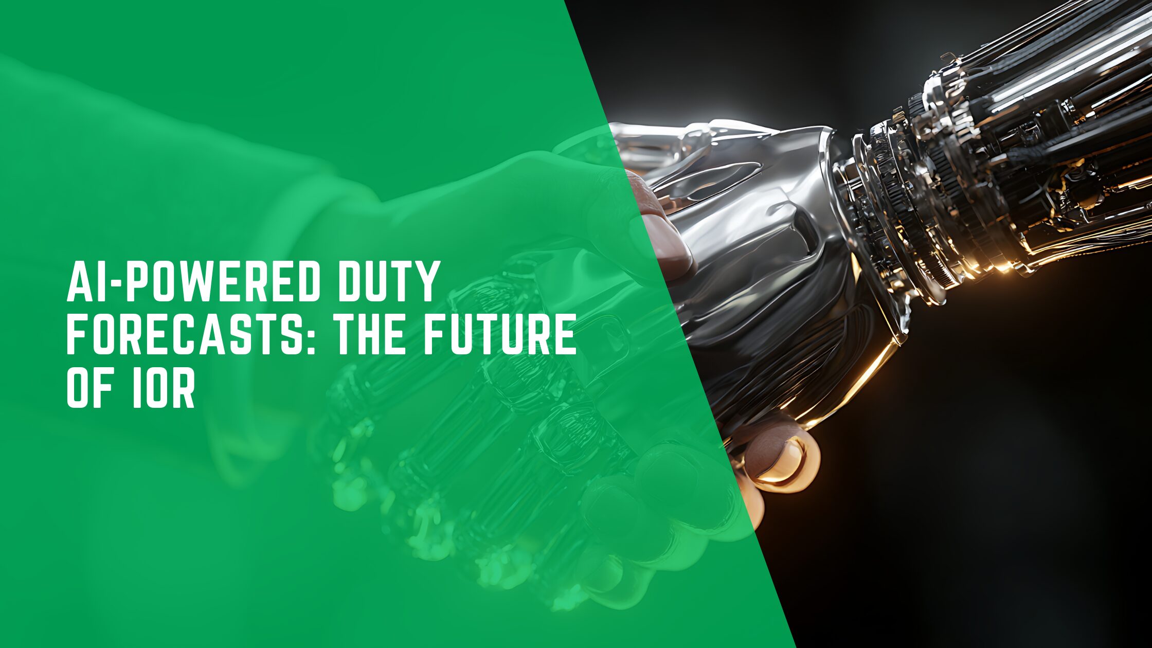 AI-Powered Duty Forecasts: The Future of IOR