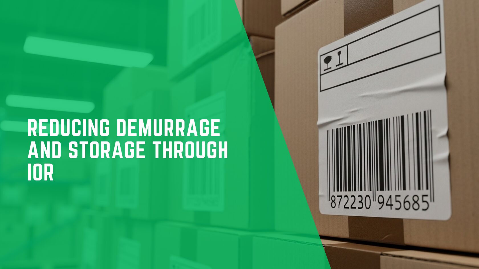 Reducing Demurrage and Storage through IOR