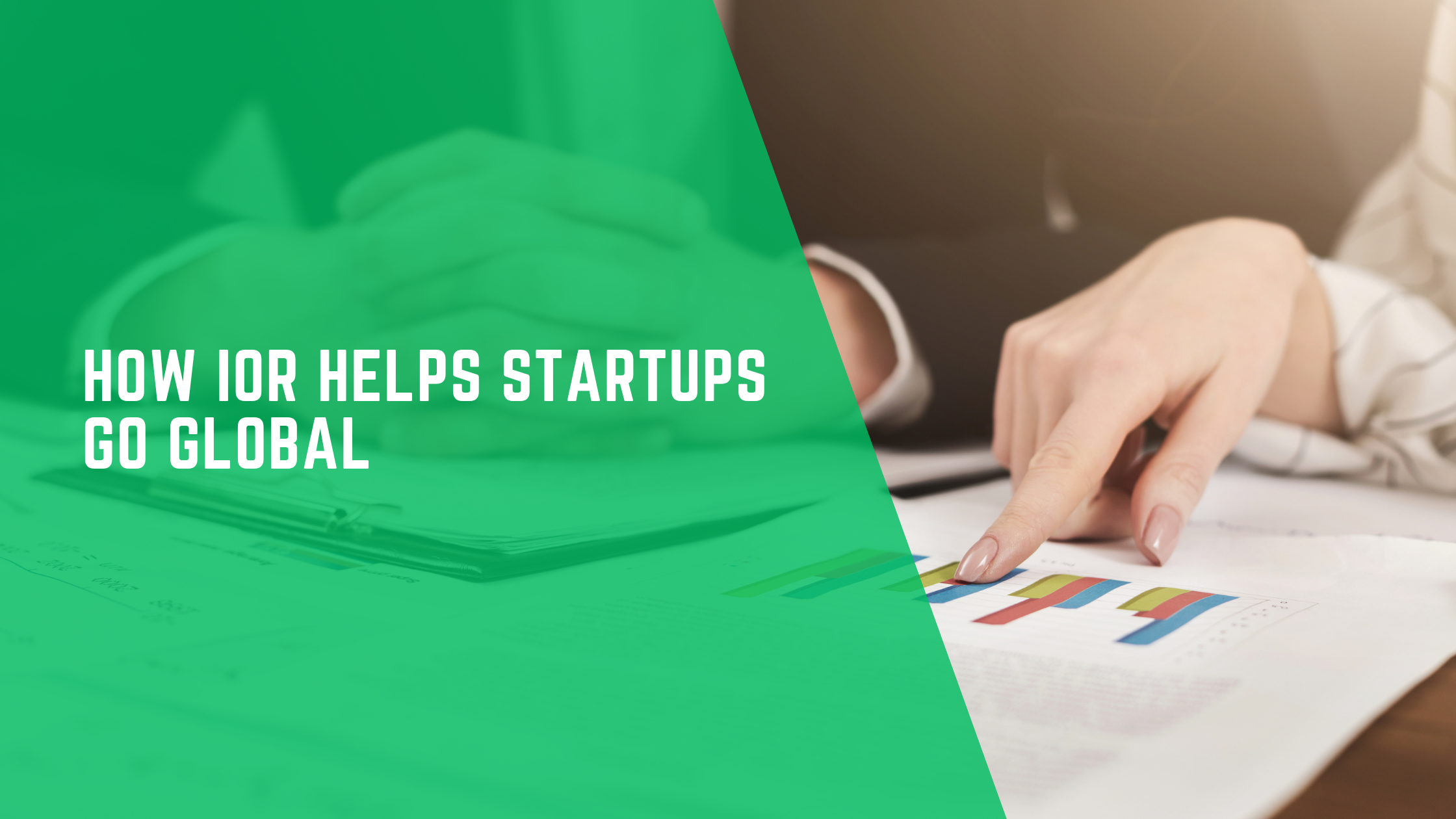 How IOR Helps Startups Go Global