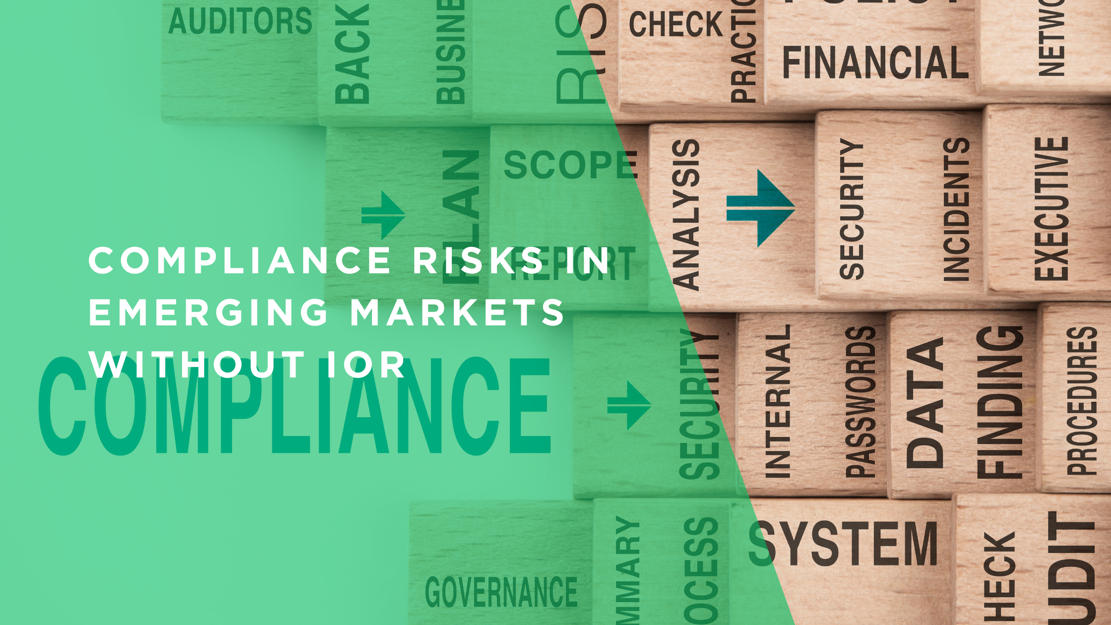 Compliance Risks in Emerging Markets Without IOR